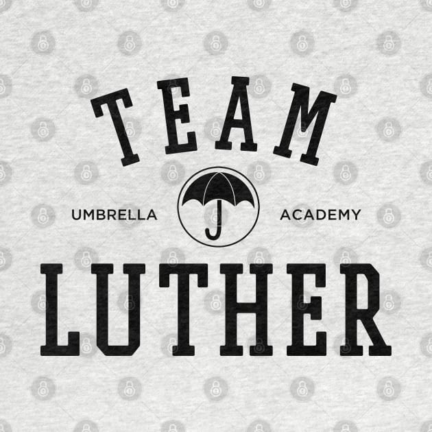 TEAM LUTHER THE UMBRELLA ACADEMY by localfandoms